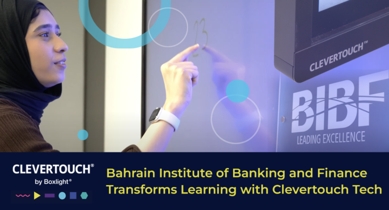 Bahrain Institute of Banking and Finance Transforms Learning with Clevertouch Technology